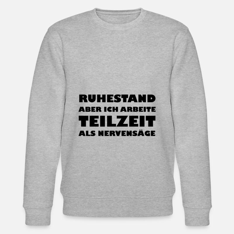 Teilzeit Ruhestand - Stanley/Stella Unisex Bio-Sweatshirt CHANGER  - Grau meliert