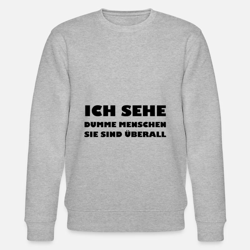 Dumme Menschen - Stanley/Stella Unisex Bio-Sweatshirt CHANGER  - Grau meliert