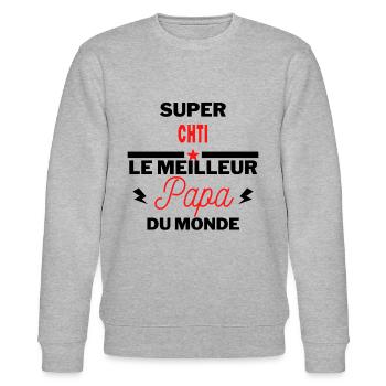 CHTI le Meilleur Papa du monde cadeau père - Sweat bio CHANGER Stanley/Stella Unisexe - gris chiné - Devant - Nik (191cm) & Marisol (170cm)
