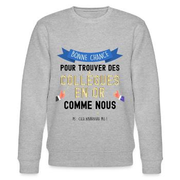 Collegues en Or cadeau humour entreprise - Sweat bio CHANGER Stanley/Stella Unisexe - gris chiné - Devant - Nik (191cm) & Marisol (170cm)