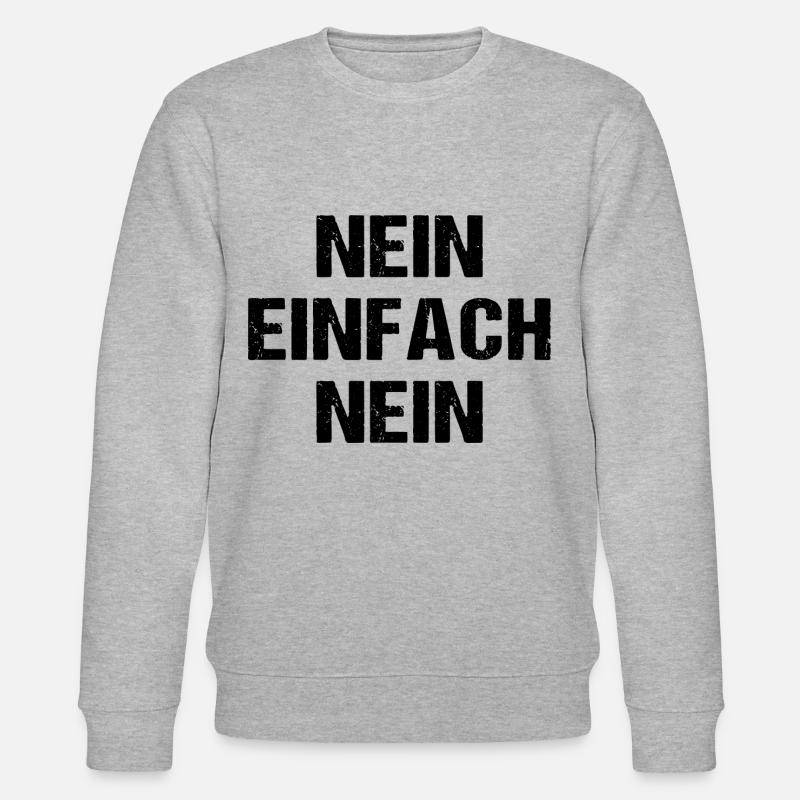 Nein Einfach Nein - Stanley/Stella Unisex Bio-Sweatshirt CHANGER  - Grau meliert