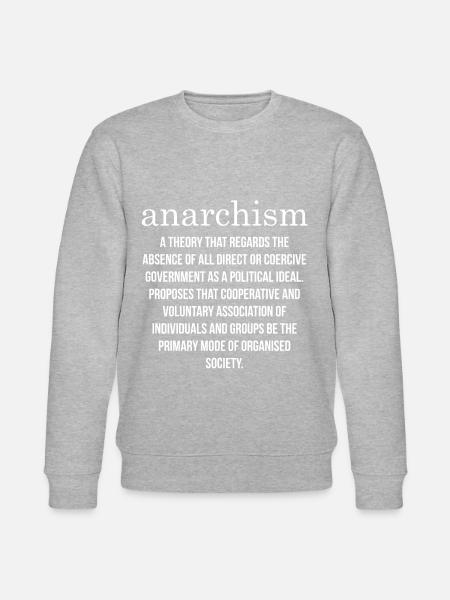 Anarchist Anarchism Anarchy Definition - Stanley/Stella CHANGER Unisex Organic Sweatshirt - heather grey