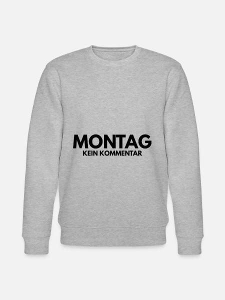 Montag kein Kommentar Spruch Tshirt - Stanley/Stella Unisex Bio-Sweatshirt CHANGER  - Grau meliert
