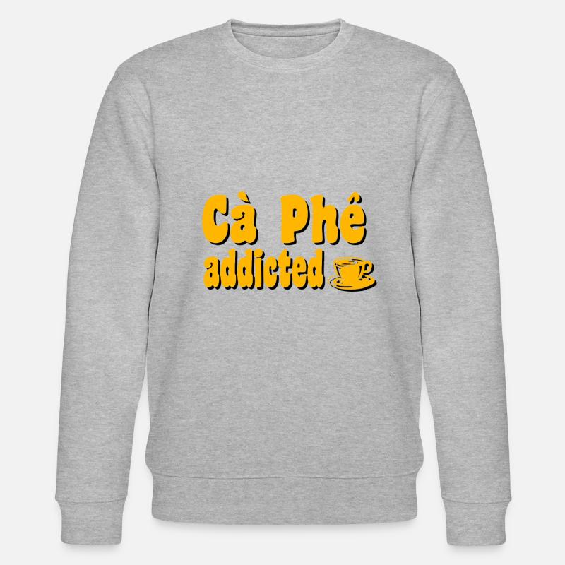 ca phe addicted - Sweat bio CHANGER Stanley/Stella Unisexe - gris chiné