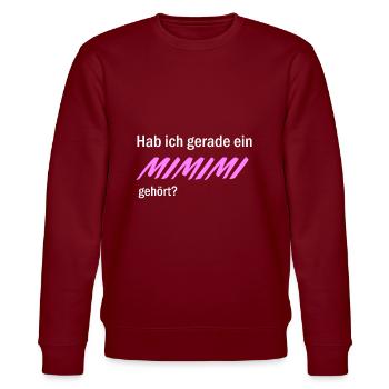 Ich hör nur Mimimi Lustige Sprüche Pink - Stanley/Stella Unisex Bio-Sweatshirt CHANGER  - Burgunderrot - Vorne - Nik (191cm) & Marisol (170cm)