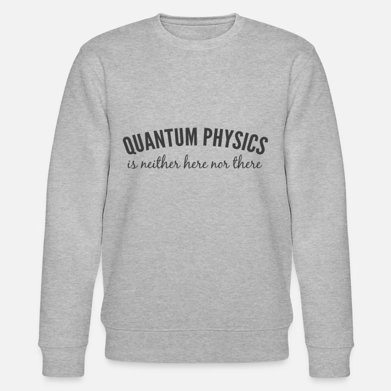 Quantenphysik. - Stanley/Stella Unisex Bio-Sweatshirt CHANGER  - Grau meliert