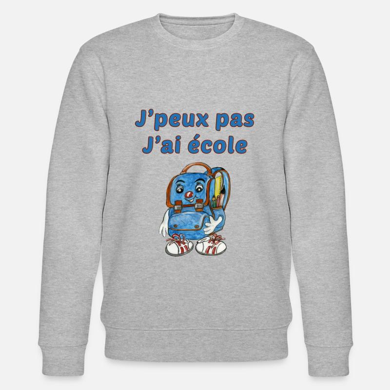 j'peux pas j'ai école - Sweat bio CHANGER Stanley/Stella Unisexe - gris chiné