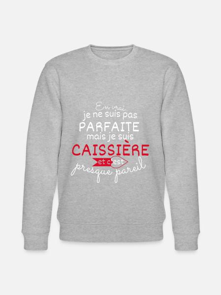 Pas parfaite mais Caissière - Sweat bio CHANGER Stanley/Stella Unisexe - gris chiné