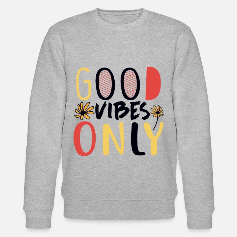 Good Vibes Only - Stanley/Stella Unisex Bio-Sweatshirt CHANGER  - Grau meliert