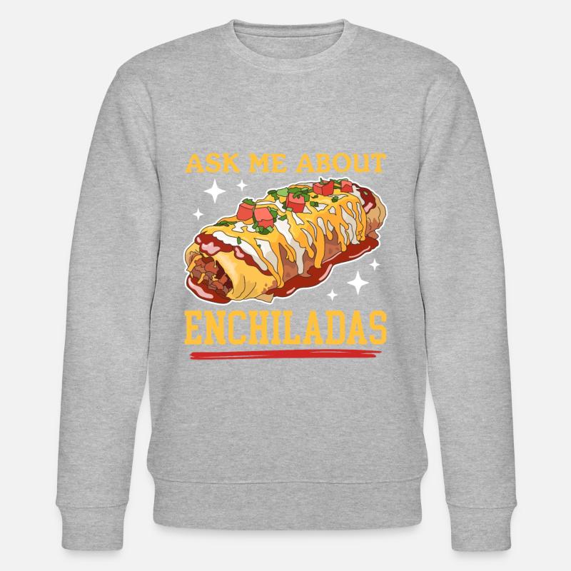Enchiladas mexicaine Enchilada cadeau - Sweat bio CHANGER Stanley/Stella Unisexe - undefined