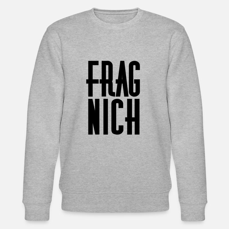 Frag nicht! - Stanley/Stella Unisex Bio-Sweatshirt CHANGER  - Grau meliert