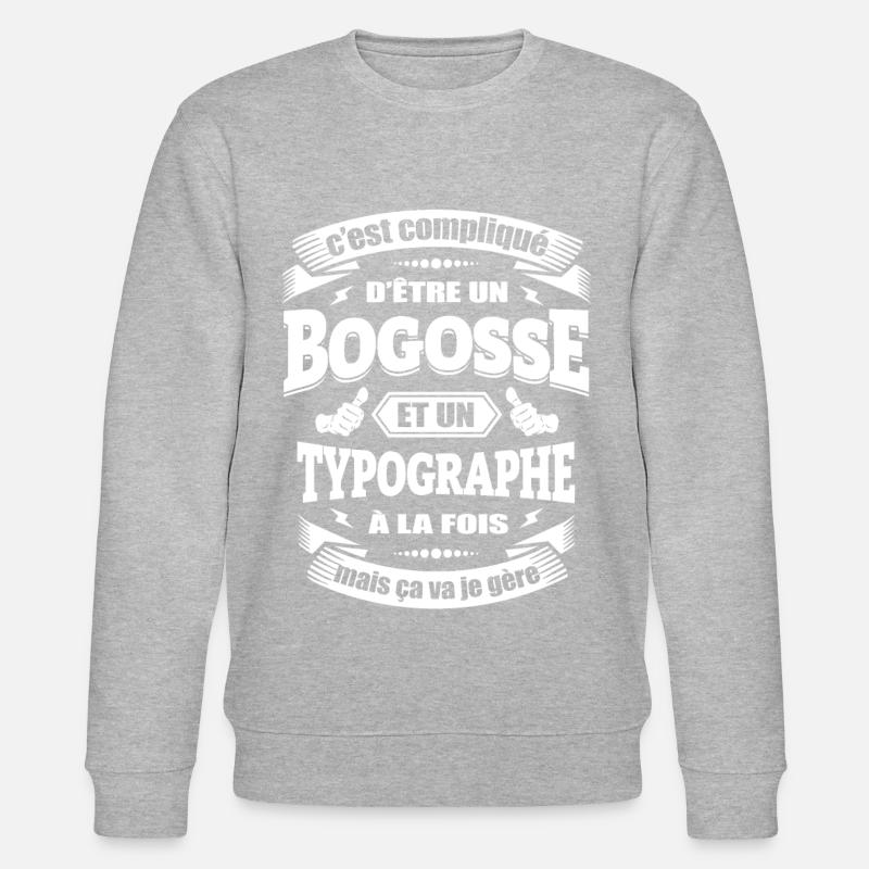 BOGOSSE ET TYPOGRAPHE - Sweat bio CHANGER Stanley/Stella Unisexe - gris chiné