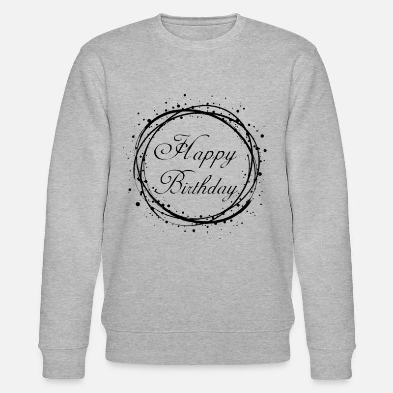 Bon anniversaire - Sweat bio CHANGER Stanley/Stella Unisexe - gris chiné