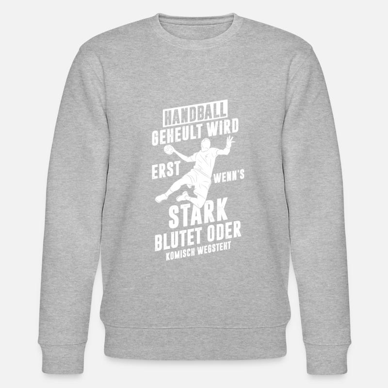Handball Spruch - Stanley/Stella Unisex Bio-Sweatshirt CHANGER  - undefined