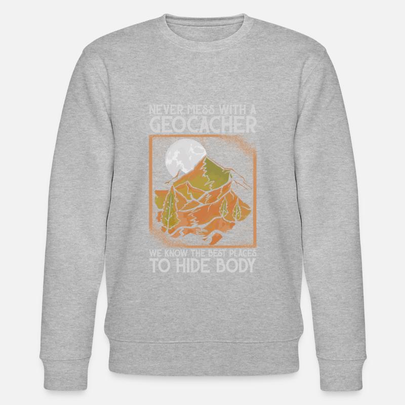 Geocaching Geo Caching Geocacher - Stanley/Stella Unisex Bio-Sweatshirt CHANGER  - undefined