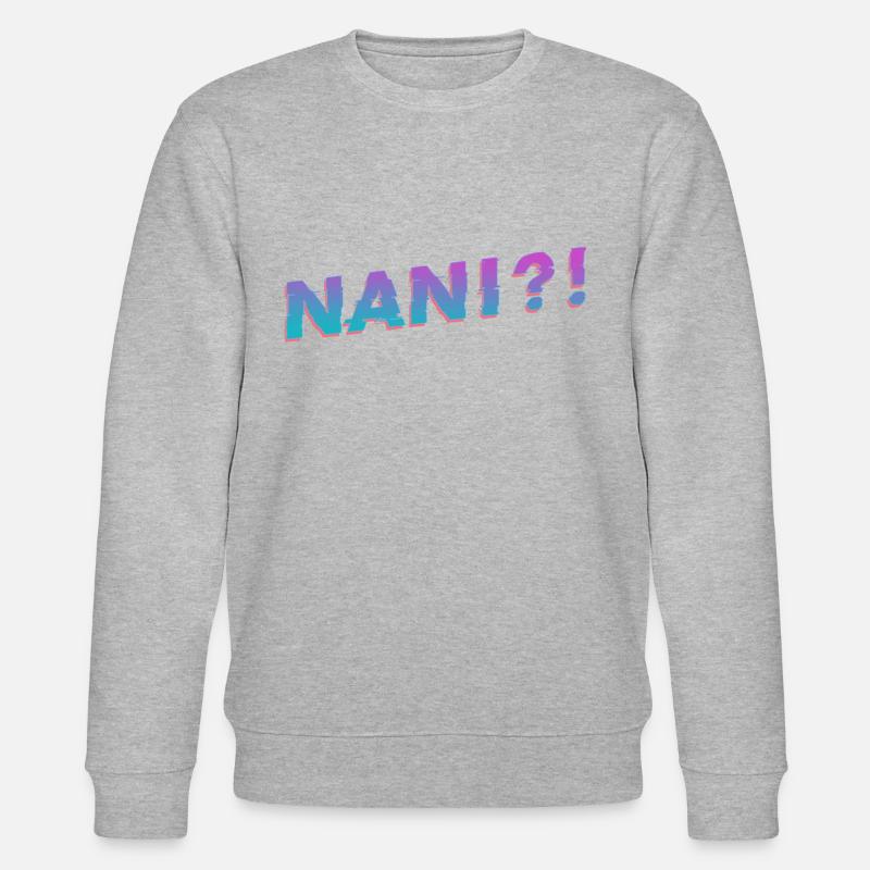 Nani Meme Vapor Wave - Stanley/Stella Unisex Bio-Sweatshirt CHANGER  - undefined