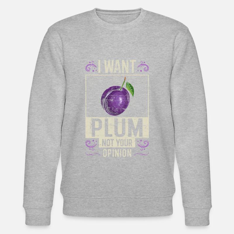 Pflaume Spruch lustig - Stanley/Stella Unisex Bio-Sweatshirt CHANGER  - undefined