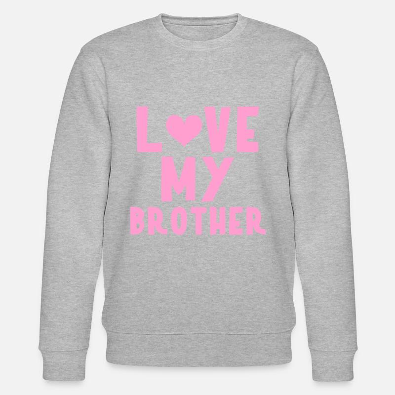 J’aime mon frère - Sweat bio CHANGER Stanley/Stella Unisexe - undefined