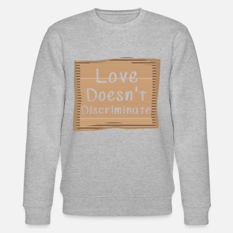 Love does not Discriminate - Stanley/Stella Unisex Bio-Sweatshirt CHANGER  - undefined