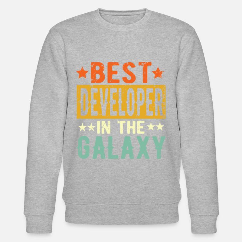 Best Developer ever Developer Gift - Stanley/Stella CHANGER Unisex Organic Sweatshirt - undefined