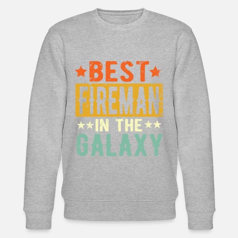 Best Firefighter Ever Firefighter Gift - Stanley/Stella CHANGER Unisex Organic Sweatshirt - undefined
