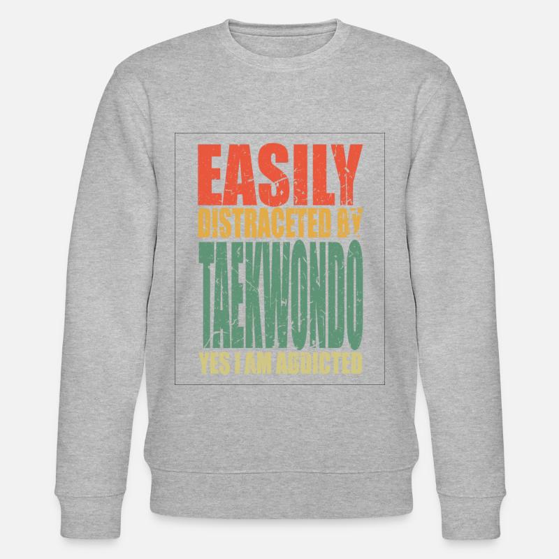 Taekwondo Spruch lustig - Stanley/Stella Unisex Bio-Sweatshirt CHANGER  - undefined
