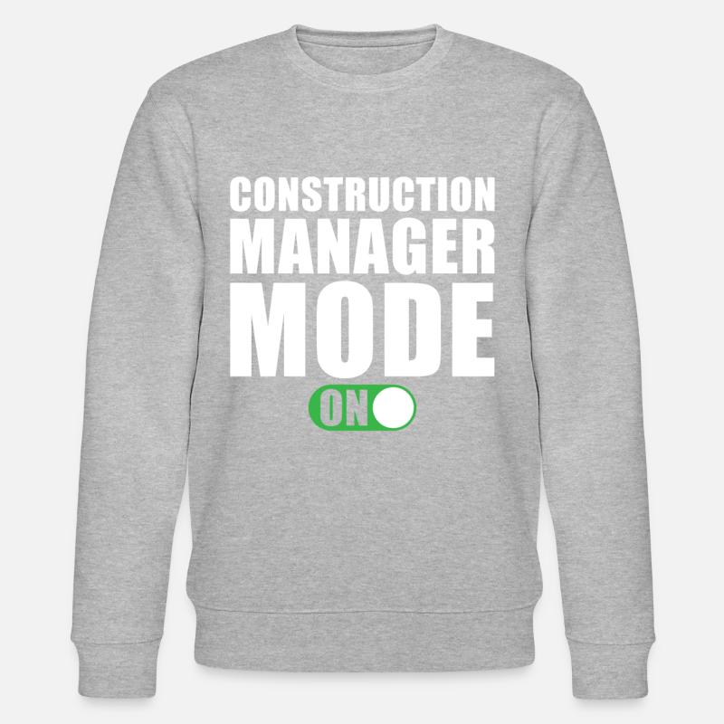 Construction Manager Mode On - Stanley/Stella CHANGER Unisex Organic Sweatshirt - undefined