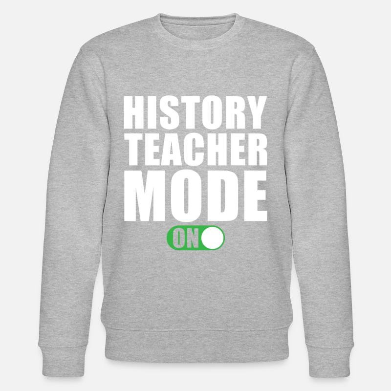 Geschichtslehrer Modus Ein - Stanley/Stella Unisex Bio-Sweatshirt CHANGER  - undefined