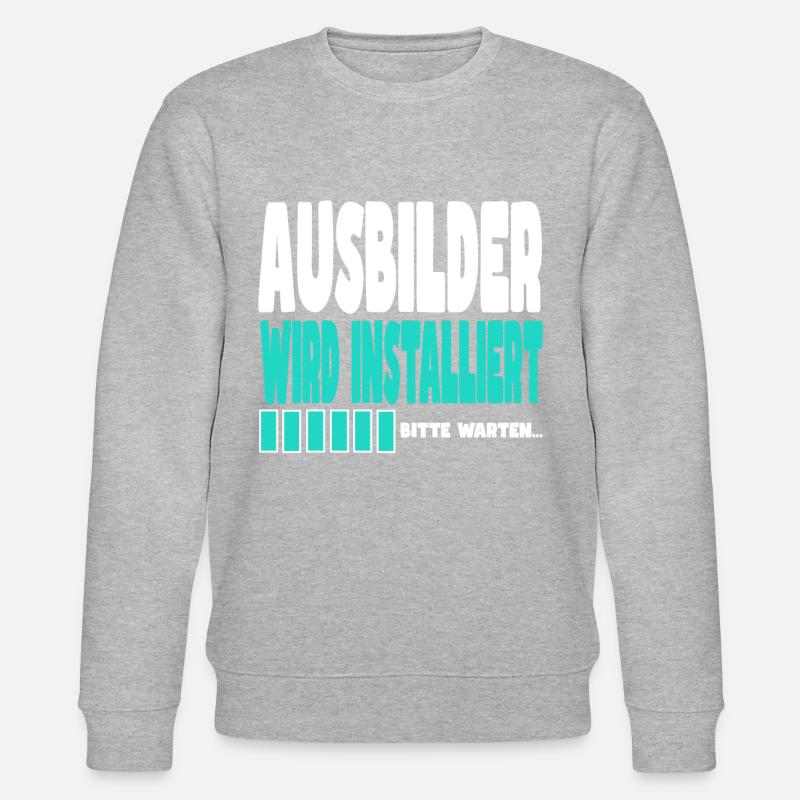 Ausbilder wird installiert - Stanley/Stella Unisex Bio-Sweatshirt CHANGER  - undefined