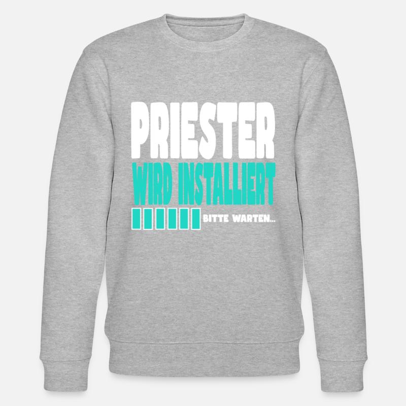 Priester wird installiert - Stanley/Stella Unisex Bio-Sweatshirt CHANGER  - undefined
