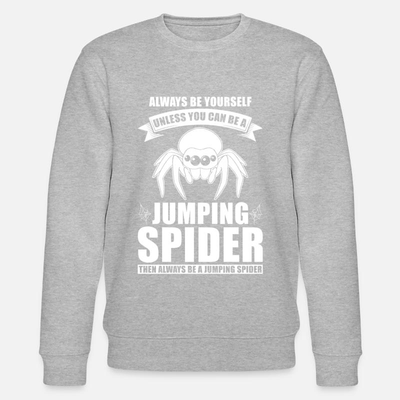 Jumping Spider Saying - Stanley/Stella CHANGER Unisex Organic Sweatshirt - undefined