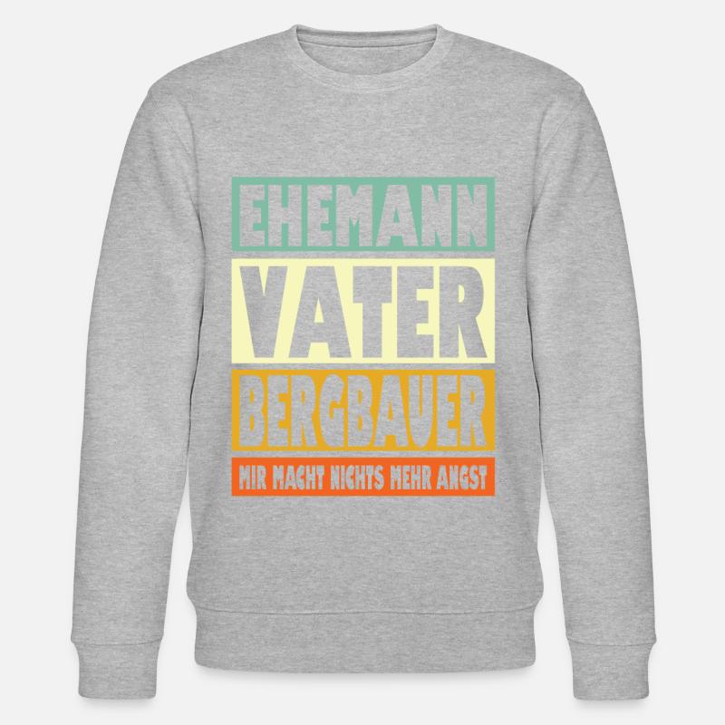 Bergbauer Vater Ehemann Held - Stanley/Stella Unisex Bio-Sweatshirt CHANGER  - undefined