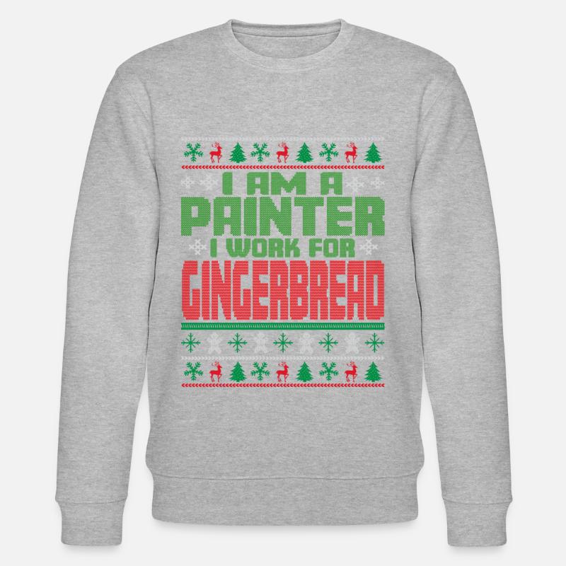 Painter Christmas Saying - Stanley/Stella CHANGER Unisex Organic Sweatshirt - undefined
