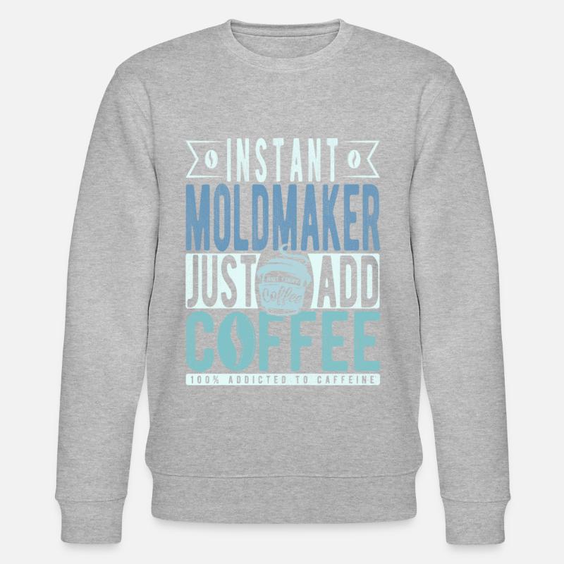 Formenbauer Kaffee Spruch - Stanley/Stella Unisex Bio-Sweatshirt CHANGER  - undefined