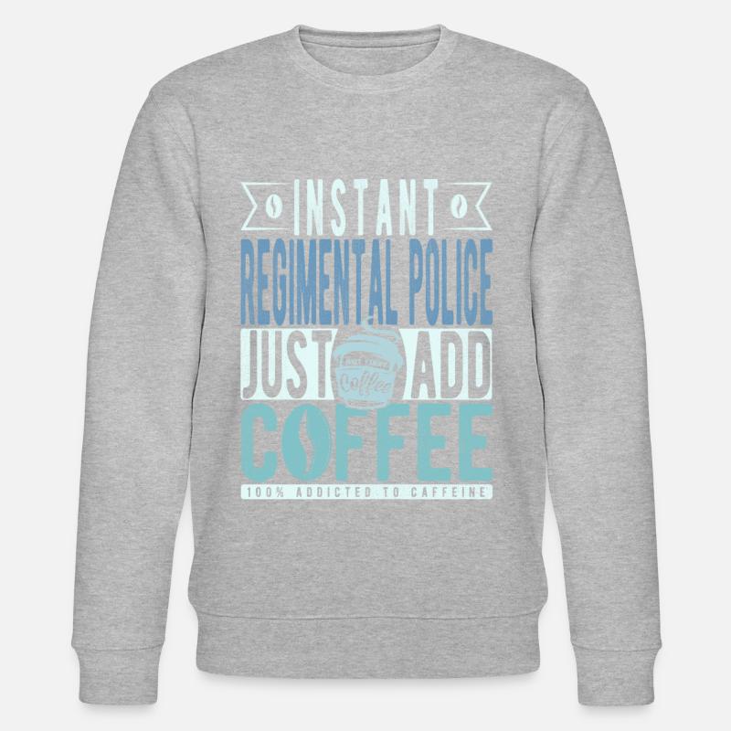 Regimentspolizei Kaffee Spruch - Stanley/Stella Unisex Bio-Sweatshirt CHANGER  - undefined