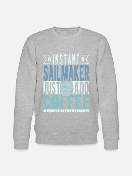 Sailmaker coffee saying - Stanley/Stella CHANGER Unisex Organic Sweatshirt - 