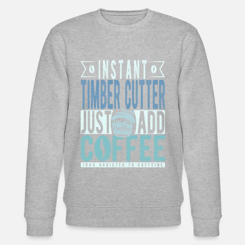 Holzschneider Kaffee Spruch - Stanley/Stella Unisex Bio-Sweatshirt CHANGER  - undefined