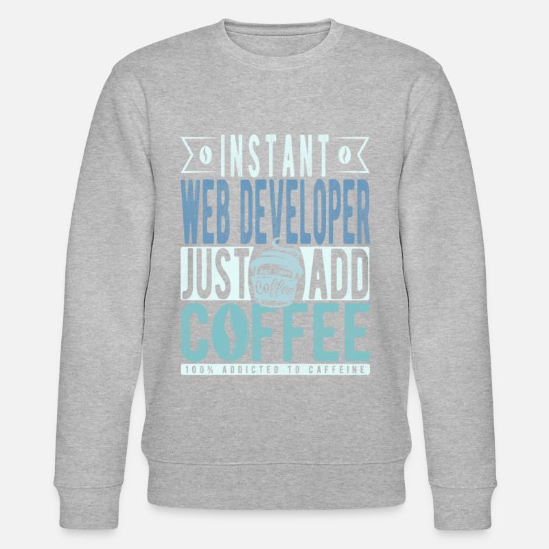 Web-entwickler Kaffee Spruch - Stanley/Stella Unisex Bio-Sweatshirt CHANGER  - undefined