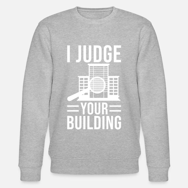 Building Inspector Gift - Stanley/Stella CHANGER Unisex Organic Sweatshirt - undefined