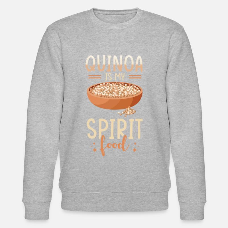 Quinoa Saying - Stanley/Stella CHANGER Unisex Organic Sweatshirt - undefined