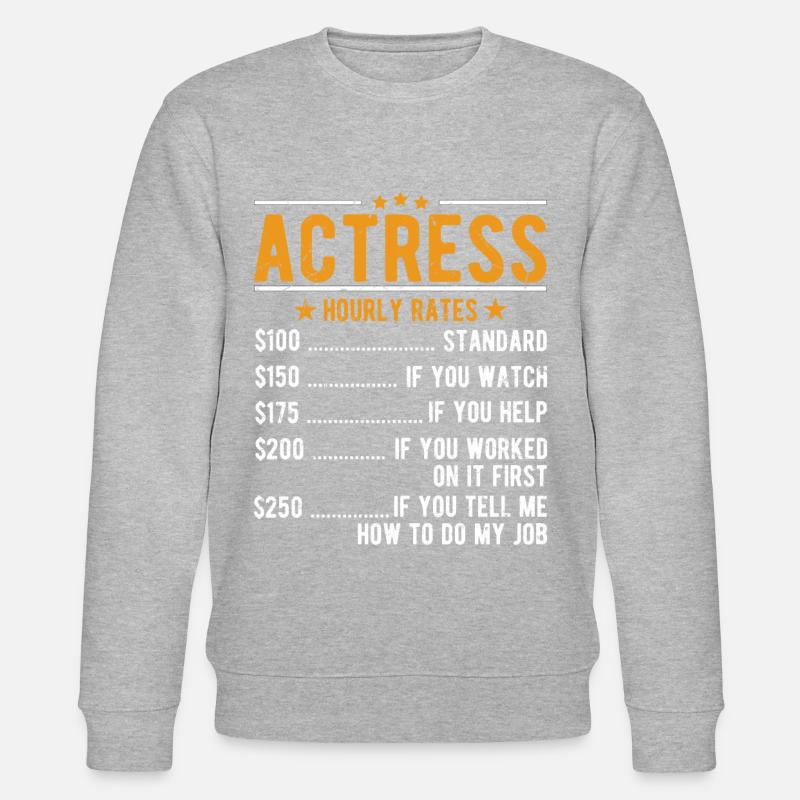 Actrice Salaire horaire - Sweat bio CHANGER Stanley/Stella Unisexe - undefined