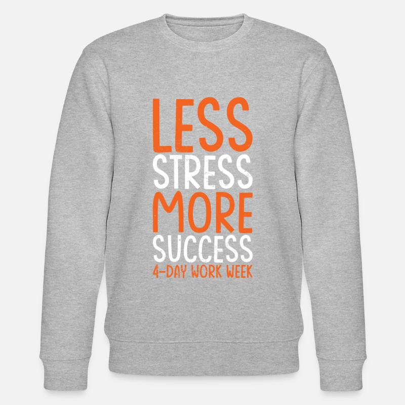 4 days a week - Stanley/Stella CHANGER Unisex Organic Sweatshirt - undefined