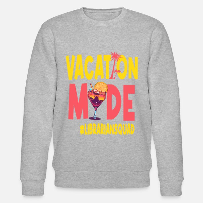 Bibliothécaire Vacances Mode Vacy Escouade - Sweat bio CHANGER Stanley/Stella Unisexe - undefined