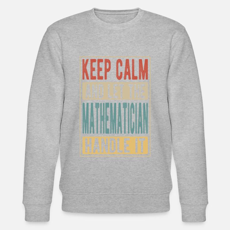 Mathematiker Retro Geschenk - Stanley/Stella Unisex Bio-Sweatshirt CHANGER  - undefined