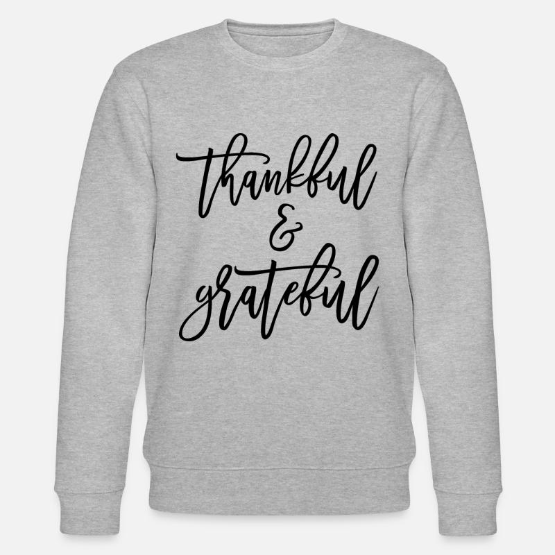 Dankbar und dankbar - Stanley/Stella Unisex Bio-Sweatshirt CHANGER  - Grau meliert