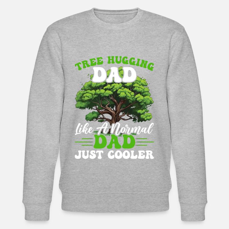 Tree Hugger Dad - Stanley/Stella CHANGER Unisex Organic Sweatshirt - heather grey