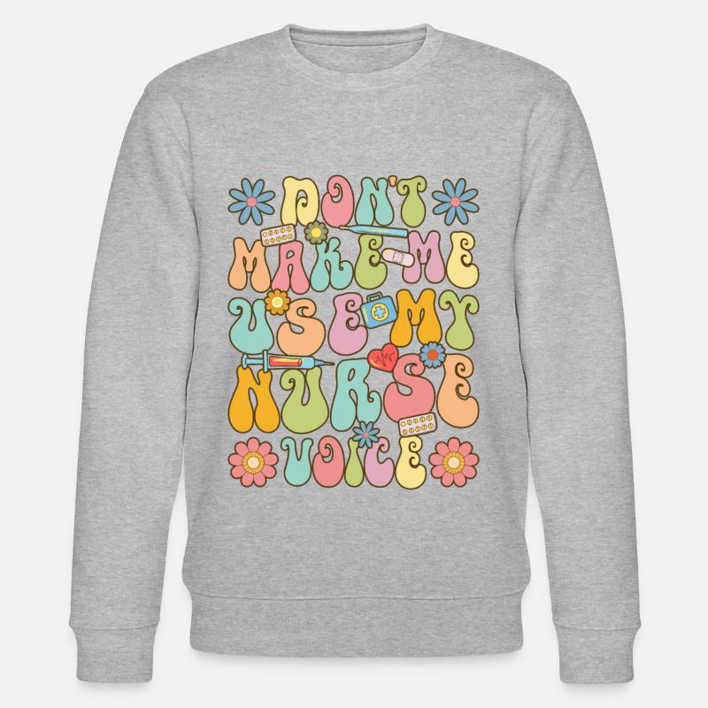 Groovy Infirmière Vie Soins Infirmiers - Sweat bio CHANGER Stanley/Stella Unisexe - gris chiné