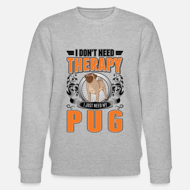 Pug Therapy Gift - Stanley/Stella CHANGER Unisex Organic Sweatshirt - heather grey