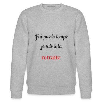 J ai pas le temps je suis à la retraite - Sweat bio CHANGER Stanley/Stella Unisexe - gris chiné - Devant - Nik (191cm) & Marisol (170cm)