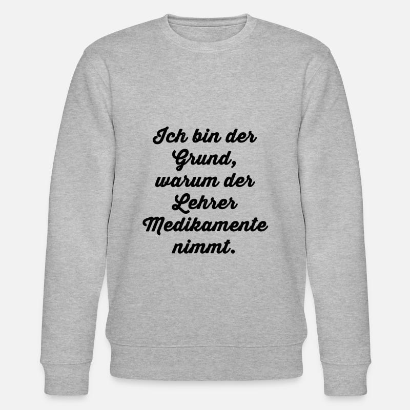 "Ich bin der Grund,... - Stanley/Stella Unisex Bio-Sweatshirt CHANGER  - Grau meliert